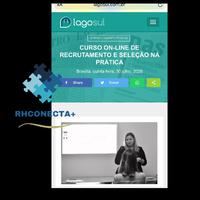 Matéria no Jornal Lago Sul sobre o curso de Recrutamento e Seleção na Prática, ministrado por Carol Cabral Valente através da Escola Executiva RHConecta+. A matéria pode ser acompanhada através do link https://lagosul.com.br/curso-on-line-de-recrutamento-e-selecao-na-pratica/
